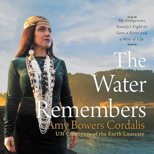 The Water Remembers By Amy Bowers Cordalis